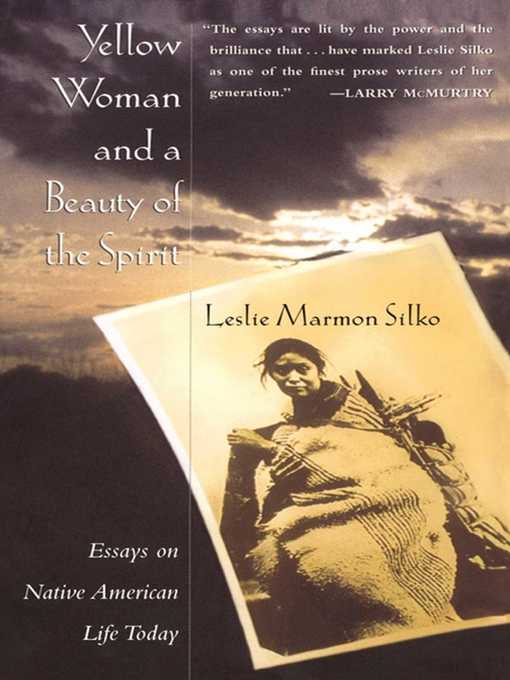 Title details for Yellow Woman and a Beauty of the Spirit by Leslie Marmon Silko - Wait list